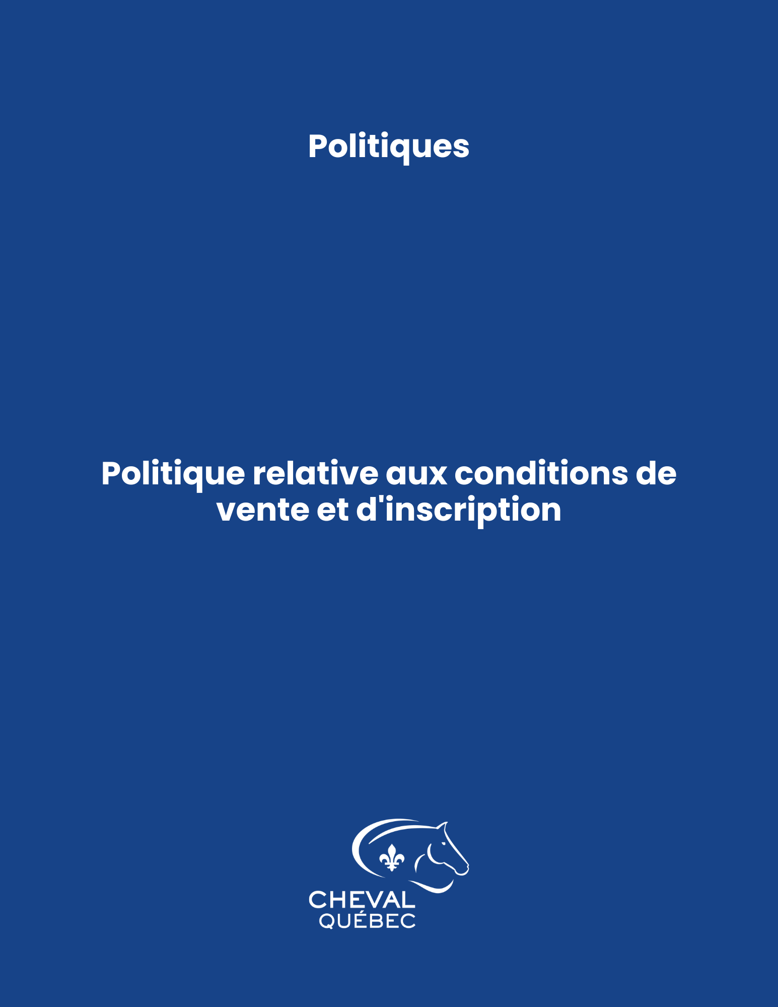 Politique relative aux conditions de vente et d'inscription